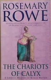 The Chariots of Calyx | 9999903286837 | Rosemary Rowe