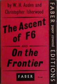 The Ascent of F6 | 9999903412168 | W.H. Auden and Christopher Isherwood