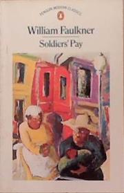 Soldier's pay | 9999903381273 | William Faulkner