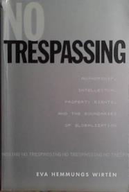 No Trespassing | 9999903486220 | Eva hemmungs Wirten