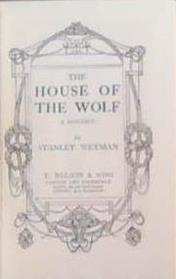 The House of the Wolf | 9999903357414 | Stanley J. Weyman