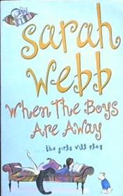 When the Boys Are Away | 9999903360933 | Sarah Webb