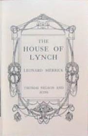 The House of Lynch | 9999903357407 | Leonard Merrick