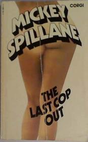 The Last Cop Out | 9999903401339 | Mickey Spillane