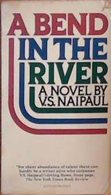A Bend in the River | 9999903382744 | Vidiadhar Surajprasad Naipaul