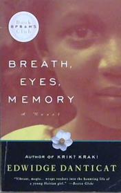 Breath, eyes, memory | 9999903202875 | Edwidge Danticat