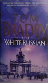 WHITE RUSSIAN [IMPORT] | 9999903526698 | BRADBY, TOM