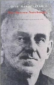 The Moscow Notebooks | 9999903117254 | Osip Mandel'shtam