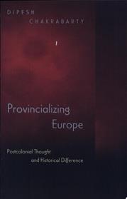 Provincializing Europe | 9999903504528 | Dipesh Chakrabarty
