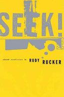 Seek! | 9999903324218 | Rudy Rucker