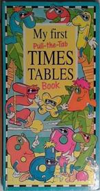 My First Pull-the-tab Times Tables | 9999903517825