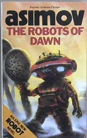 The Robots of Dawn | 9999903435761 | Isaac Asimov
