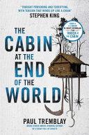 The Cabin at the End of the World | 9999903418047 | Paul Tremblay