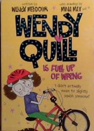 Wendy Quill is Full Up of Wrong | 9999903508427 | Wendy Meddour