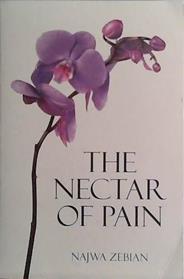 The Nectar of Pain | 9999903477716 | Najwa Zebian