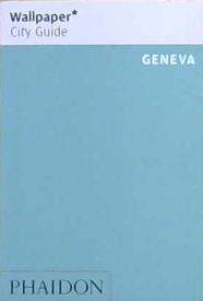 Geneva: Wallpaper City Guide | 9999903242932