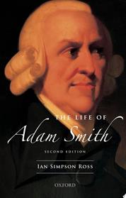 The Life of Adam Smith | 9999903285434 | Ian Simpson Ross