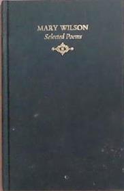 Selected Poems | 9999903305873 | Mary Baldwin Wilson
