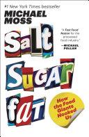 Salt Sugar Fat | 9999903460091 | Michael Moss