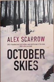 October Skies | 9999903285267 | Alex Scarrow