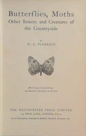 Butterflies, Moths, Other Insects and Creatures of the Countryside | 9999903394730 | W.S. Furneaux