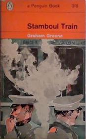 Stamboul Train | 9999903441908 | Graham Greene