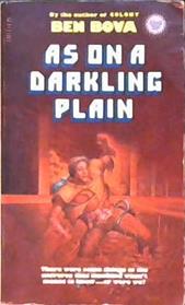 As on a Darkling Plain | 9999902867136 | Ben Bova