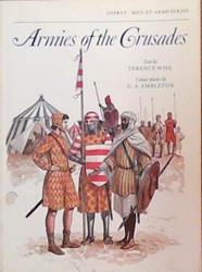 Armies of the Crusades | 0850451256 | Terence Wise