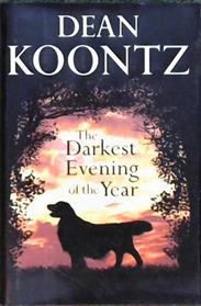 The Darkest Evening of the Year | 9999902871560 | Dean Ray Koontz