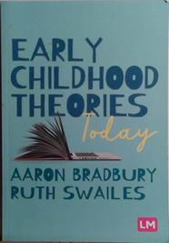 Early Childhood Theories Today | 9999903467823 | Aaron Bradbury