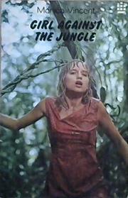 Girl against the Jungle | 9999903079194 | Monica Vincent