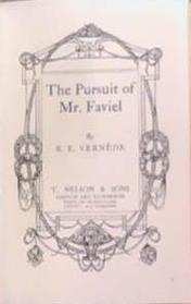 The Pursuit of Mr. Faviel | 9999903357155 | R.B. Vernede