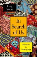 In Search of Us | 9999903301899 | Lucy Moore