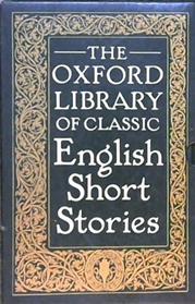 The Oxford Library of Classic English Short Stories | 9999902906279 | Various