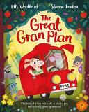 The Great Gran Plan | 9999903428961 | Elli Woollard