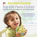 Top 100 Pasta Dishes | 9999901843018 | Annabel Karmel