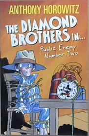 Public Enemy Number Two - The Diamond Brothers in... | 9999903229520 | Anthony Horowitz
