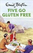 Five Go Gluten-Free | 9999902328507 | Bruno Vincent