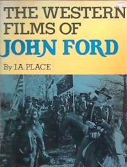The Western Films of John Ford | 9999903386643 | Janey Ann Place