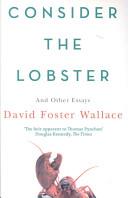 Consider the Lobster | 9999903484103 | David Foster Wallace
