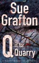 Q is for Quarry | 9999903372387 | Sue Grafton