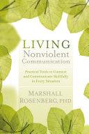 Living Nonviolent Communication | 9999903494591 | Marshall B. Rosenberg