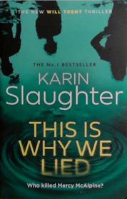 This is Why We Lied | 9999903523239 | Karin Slaughter