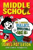How I Survived Bullies, Broccoli, and Snake Hill | 9999903309086 | James Patterson Chris Tebbetts