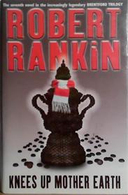 Knees Up Mother Earth | 9999903499510 | Robert Rankin