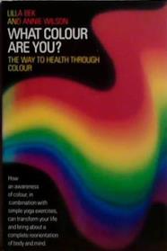 What Colour are You? | 9999903520672 | Annie Wilson Lilla Bek