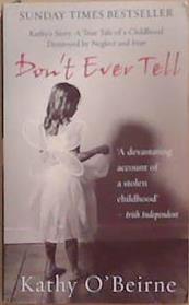 Don't Ever Tell | 9999903352686 | O'Beirne, Kathy