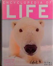 Encyclopedia of Life | 9999903476764 | Miles Kelly