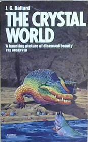 Crystal World | 9999903049098 | J G Ballard,