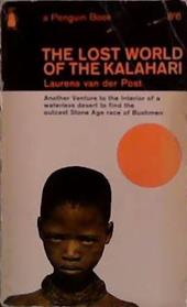 The Lost World of the Kalahari | 9999903479550 | Laurens van der Post